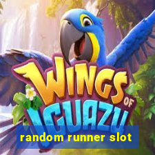 random runner slot