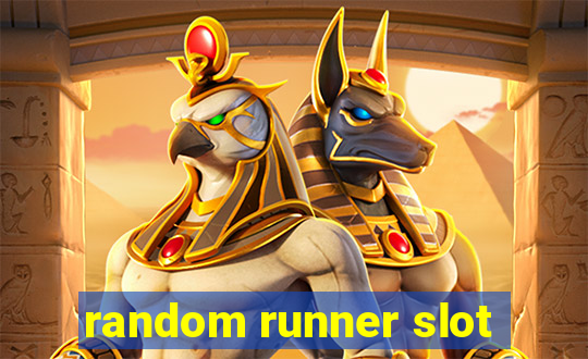 random runner slot