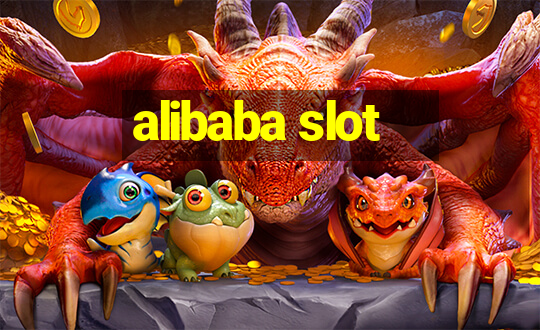 alibaba slot