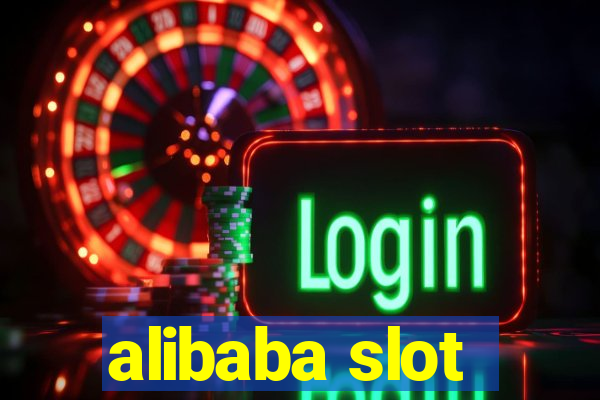 alibaba slot