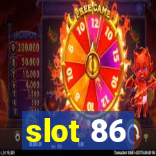 slot 86