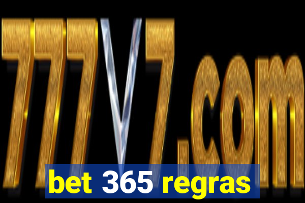 bet 365 regras