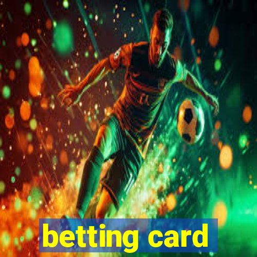 betting card