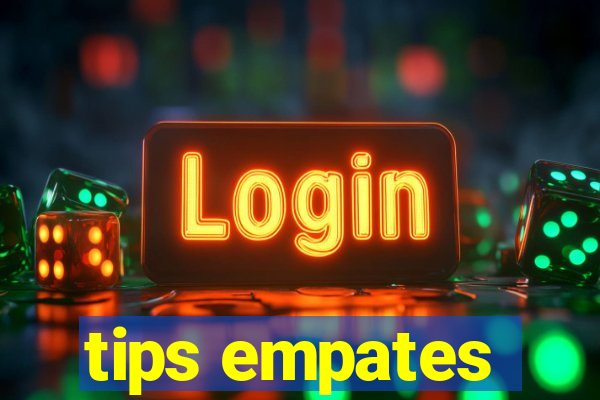 tips empates