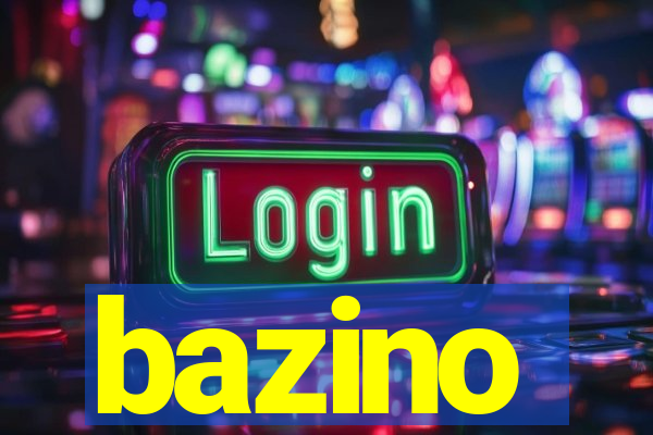 bazino