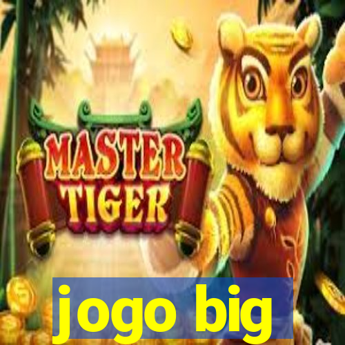 jogo big