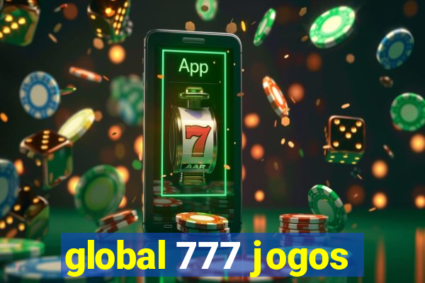 global 777 jogos