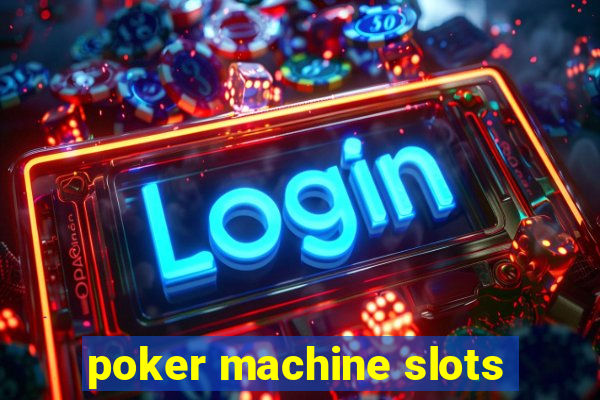 poker machine slots