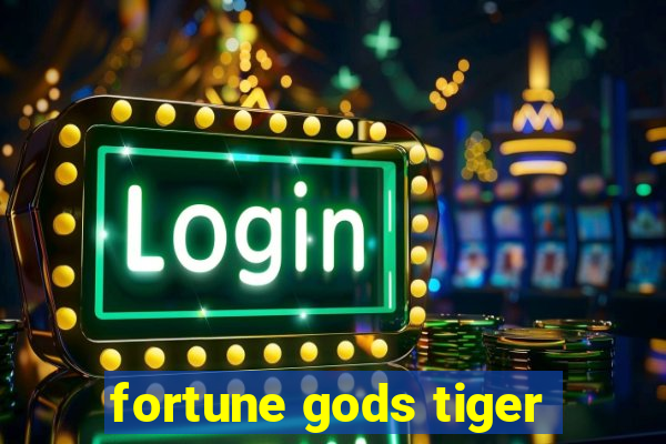 fortune gods tiger