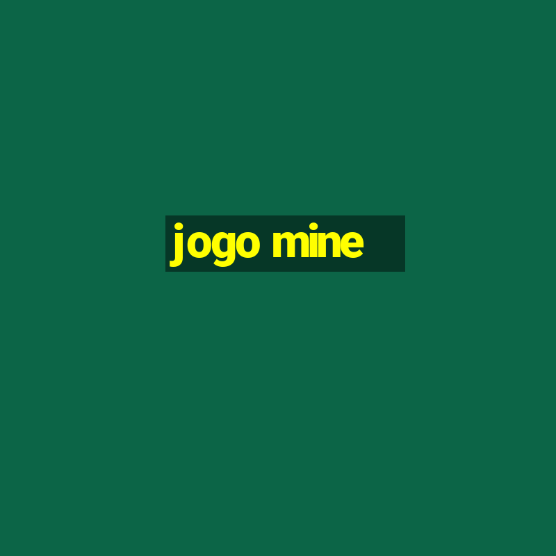 jogo mine