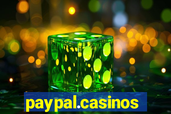 paypal.casinos