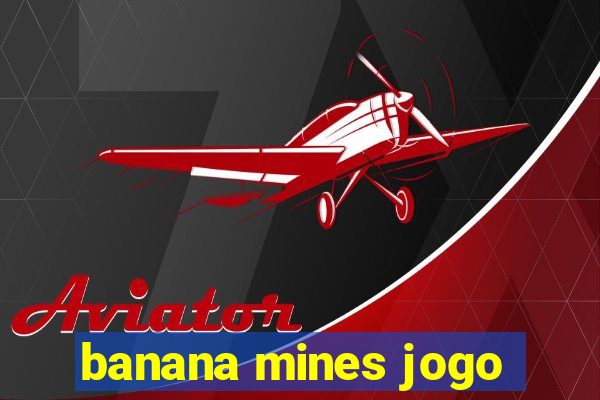 banana mines jogo