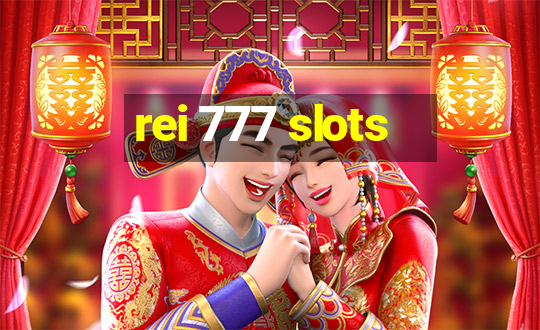 rei 777 slots