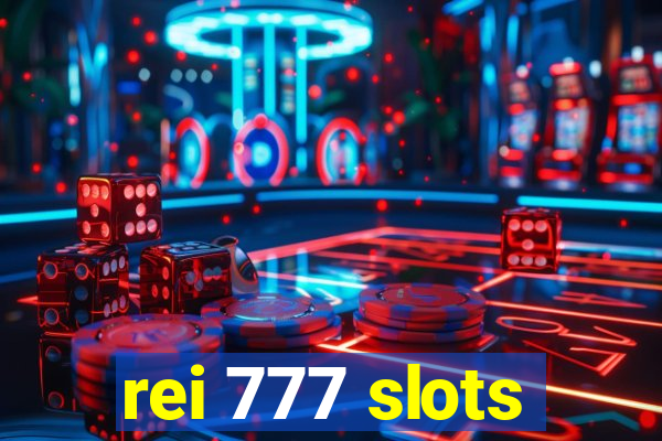 rei 777 slots