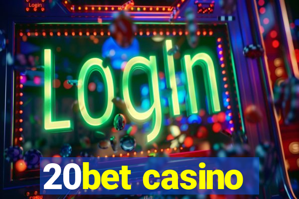 20bet casino