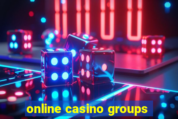 online casino groups