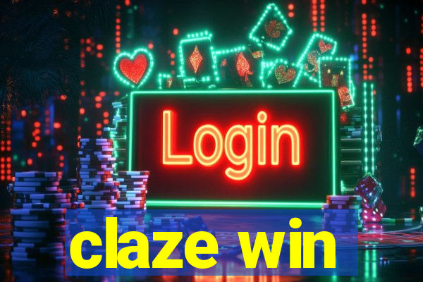 claze win