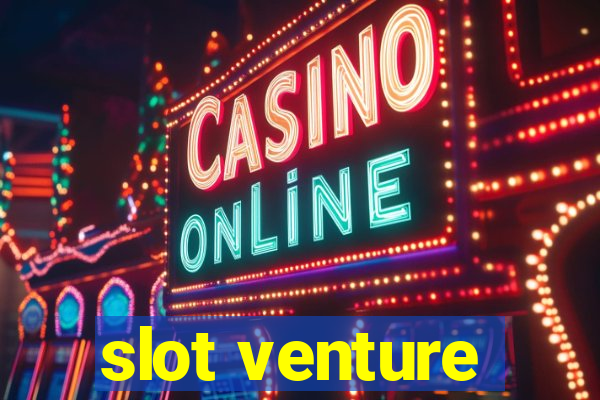 slot venture