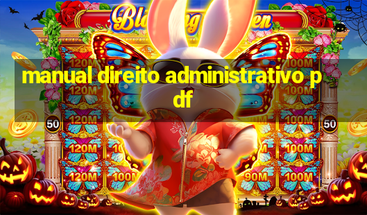 manual direito administrativo pdf