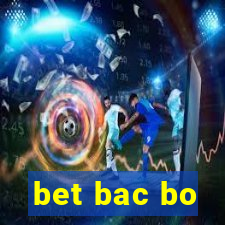 bet bac bo