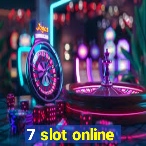 7 slot online