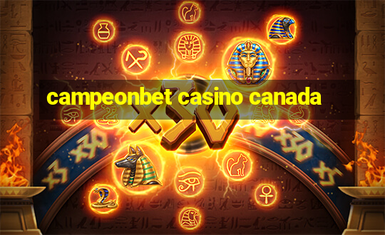 campeonbet casino canada