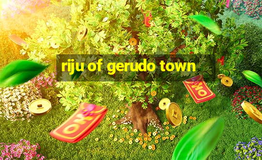 riju of gerudo town