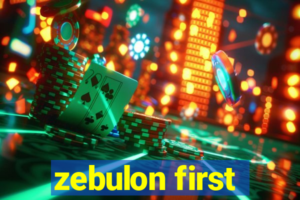 zebulon first