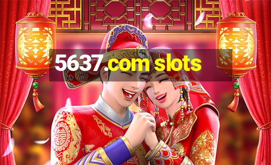 5637.com slots