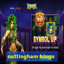 nottingham bingo