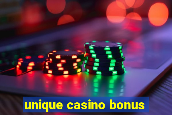 unique casino bonus