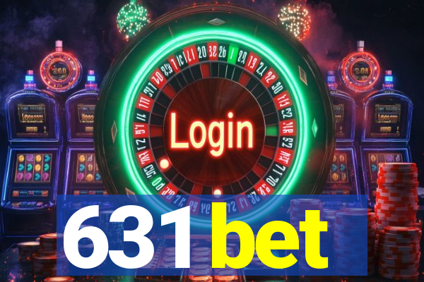 631 bet