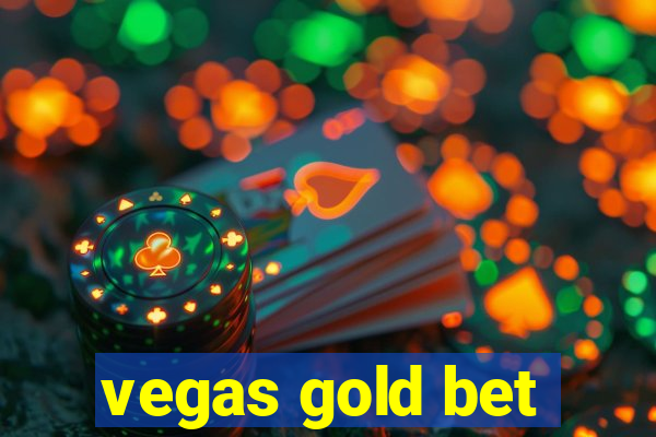 vegas gold bet