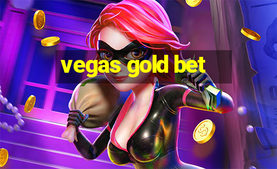 vegas gold bet