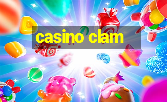 casino clam