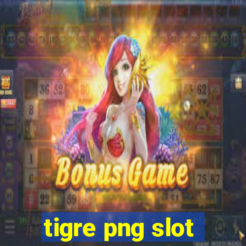 tigre png slot