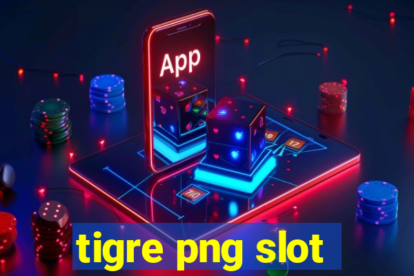 tigre png slot