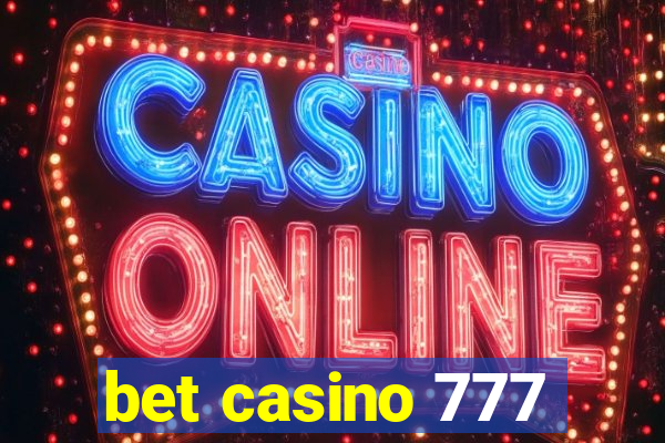 bet casino 777