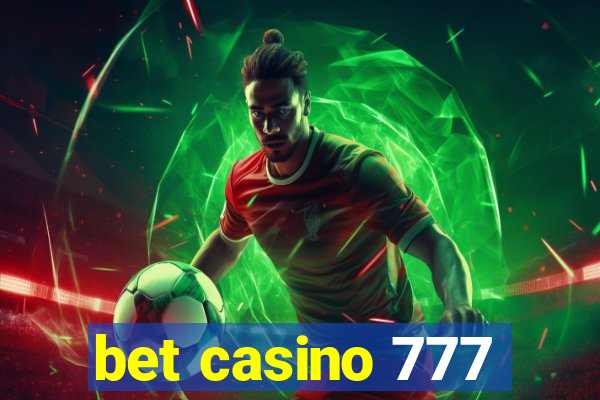 bet casino 777