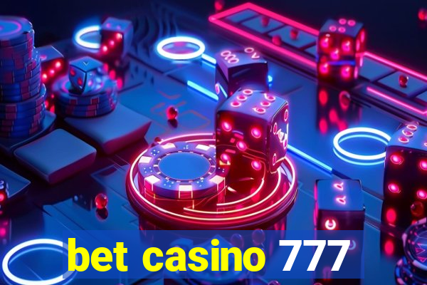 bet casino 777