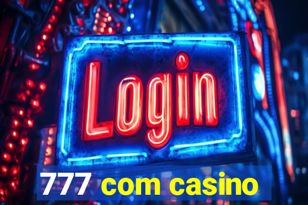 777 com casino