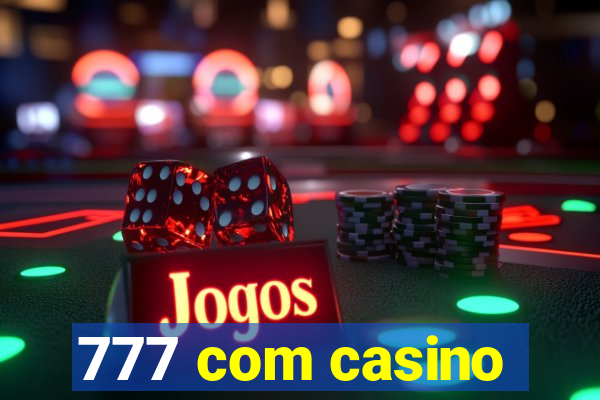 777 com casino