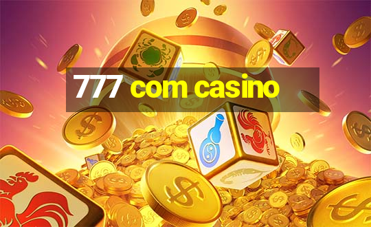 777 com casino