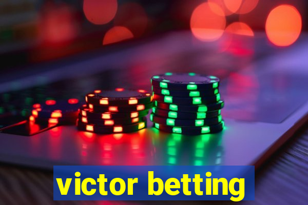 victor betting