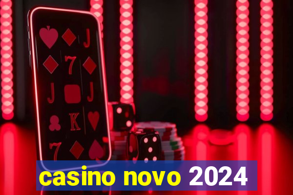 casino novo 2024