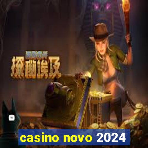 casino novo 2024