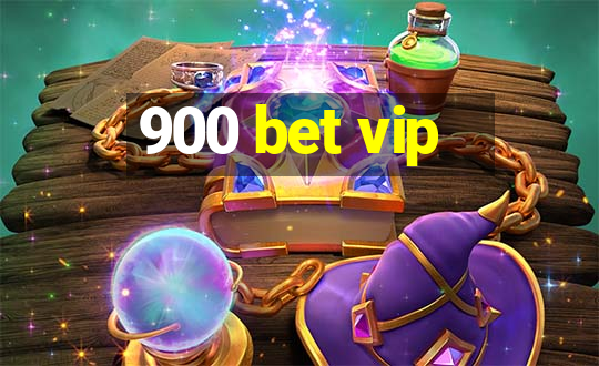 900 bet vip