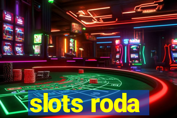 slots roda