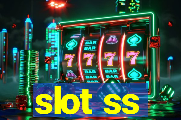 slot ss