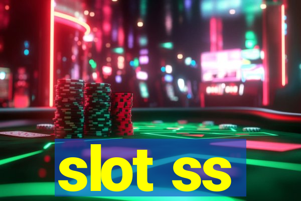 slot ss